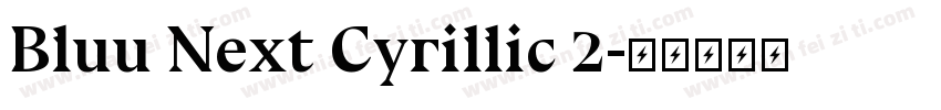 Bluu Next Cyrillic 2字体转换